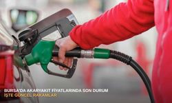 Bursa'da akaryakıt fiyatlarında son durum: İşte güncel rakamlar
