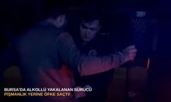 Bursa'da alkollü yakalanan sürücü pişmanlık yerine öfke saçtı!