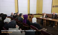 Bursa'da ‘Eleştirel Düşünme’ programları devam ediyor