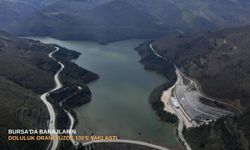 Bursa'da barajların doluluk oranı yüzde 100'e yaklaştı