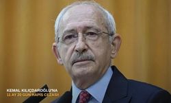 Kemal Kılıçdaroğlu'na 11 ay 20 gün hapis cezası!