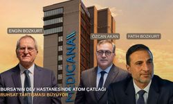 Bursa’nın dev hastanesinde atom çatlağı: Ruhsat tartışması büyüyor.