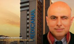 Medicana avukatının 550 milyon tl’lik oyunu patladı!