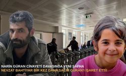 Narin Güran cinayeti davasında yeni safha: Nevzat Bahtiyar bir kez daha Salim Güran’ı işaret etti!