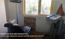 Bursa’da film gibi operasyon: 3 suçtan aranan şahıs sahte doktor çıktı!
