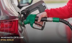 Akaryakıta çifte zam iptal edildi