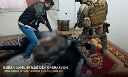 Bursa dahil 59 ilde dev operasyon: Tonlarca uyuşturucu ele geçirildi!