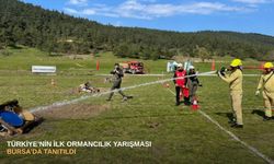 Türkiye’nin ilk Ormancılık Yarışması Bursa’da tanıtıldı