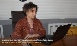 İldam Aydın Bozbey dosyasında düğüm çözülüyor: Kararın perde arkasındaki detaylar!