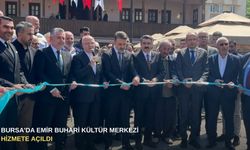 Bursa'da Emir Buhari Kültür Merkezi hizmete açıldı