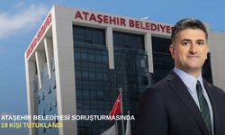 Ataşehir Belediyesi soruşturmasında 19 kişi tutuklandı