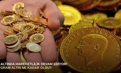 Altında hareketlilik devam ediyor! Gram altın ne kadar oldu?