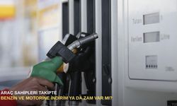 Araç sahipleri takipte: Benzin ve motorine indirim ya da zam var mı?