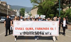 Bursa'da engelsiz bir gelecek için yürüdüler