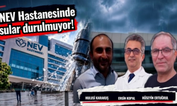 NEV Hastanesi’nde sular durulmuyor!