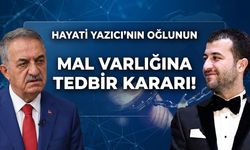 Fon soruşturmasında dikkat çeken gelişme: Hayati Yazıcı’nın oğlu da listede
