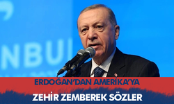 Erdoğan'dan Amerika'ya zehir zemberek sözler