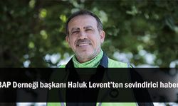 AHBAP Başkanı Haluk Levent'ten Sevindirici Açıklama"