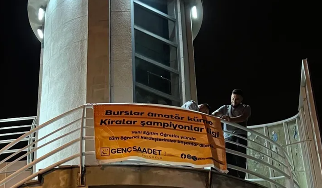 Saadet'li gençler pankartlı mesaj verdi