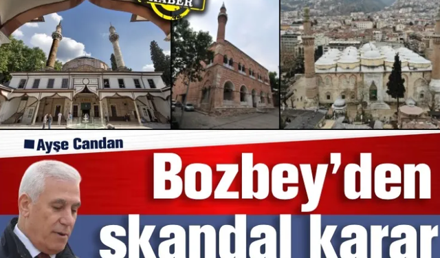 Bozbey’den skandal karar