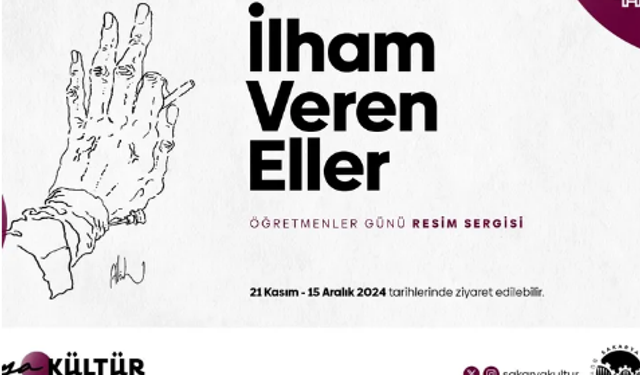 “İlham Veren Eller” resim sergisi 21 Kasım Perşembe günü