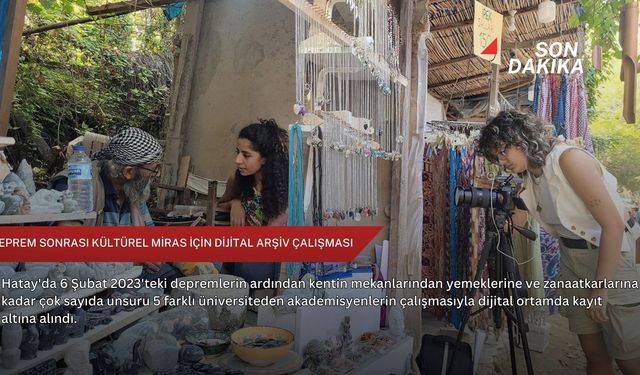 Deprem sonrası kültürel miras için dijital arşiv çalışması