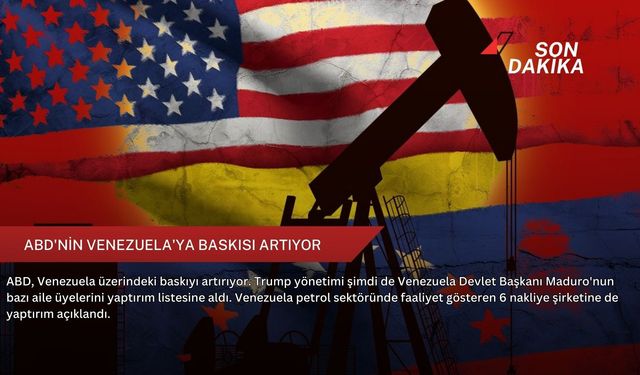 ABD'nin Venezuela'ya baskısı artıyor