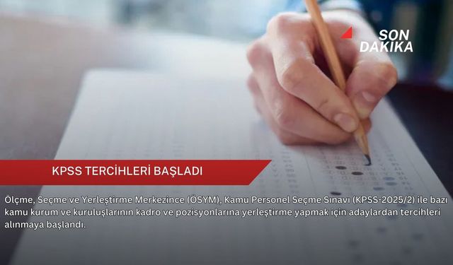 KPSS tercihleri başladı