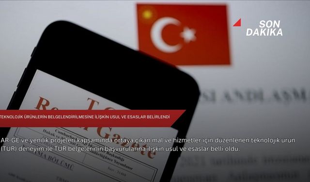 Teknolojik ürünlerin belgelendirilmesine ilişkin usul ve esaslar belirlendi