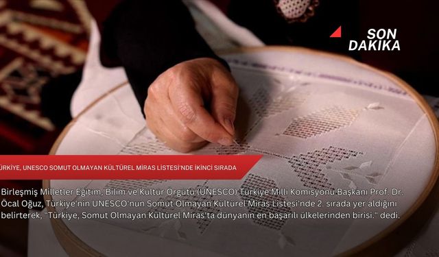 Türkiye, UNESCO Somut Olmayan Kültürel Miras Listesi'nde ikinci sırada