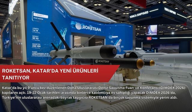 ROKETSAN, Katar’da yeni ürünleri tanıtıyor