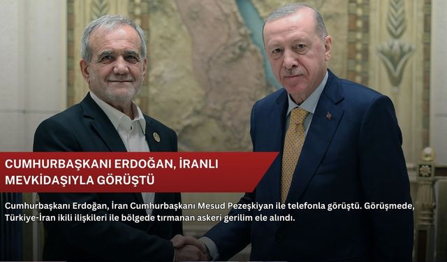 Cumhurbaşkanı Erdoğan, İranlı mevkidaşıyla görüştü