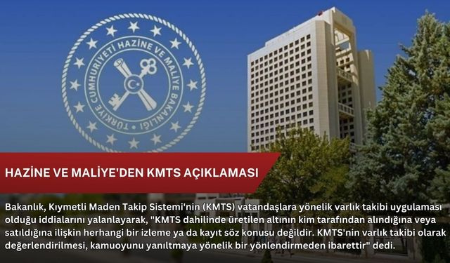 Hazine ve Maliye'den KMTS açıklaması