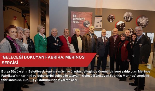 ‘Geleceği Dokuyan Fabrika: Merinos’ sergisi