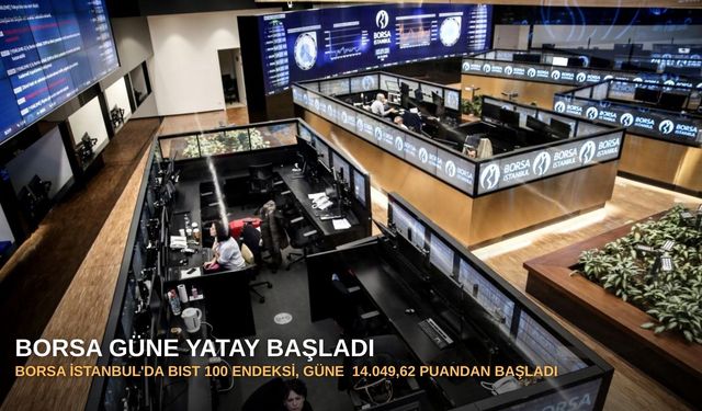 Borsa güne yatay başladı