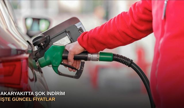 Akaryakıtta şok indirim: İşte güncel fiyatlar