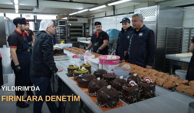 Yıldırım'da fırınlara denetim