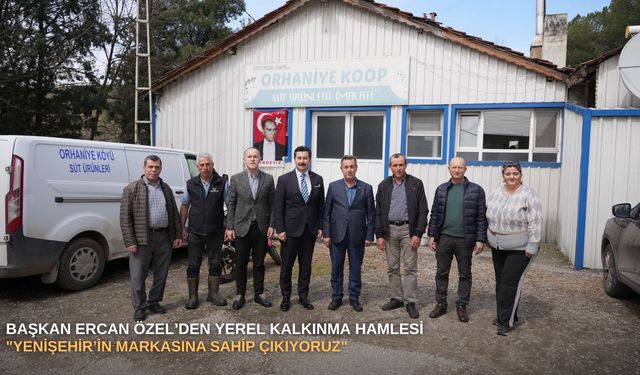 Başkan Ercan Özel’den yerel kalkınma hamlesi: "Yenişehir’in markasına sahip çıkıyoruz"