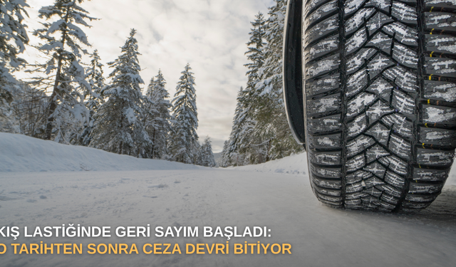 Kış lastiğinde geri sayım başladı: O tarihten sonra ceza devri bitiyor