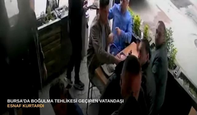 Bursa’da boğulma tehlikesi geçiren vatandaşı esnaf kurtardı