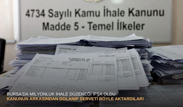 Bursa’da milyonluk ihale düzeneği ifşa oldu: Kanunun arkasından dolanıp serveti böyle aktardılar!