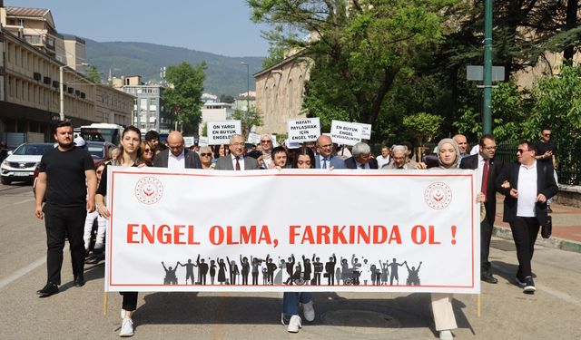 Bursa'da engelsiz bir gelecek için yürüdüler
