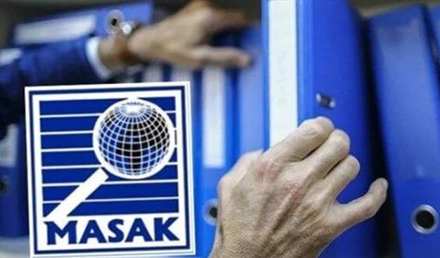 4 şirket yöneticisi için MASAK incelemesi!