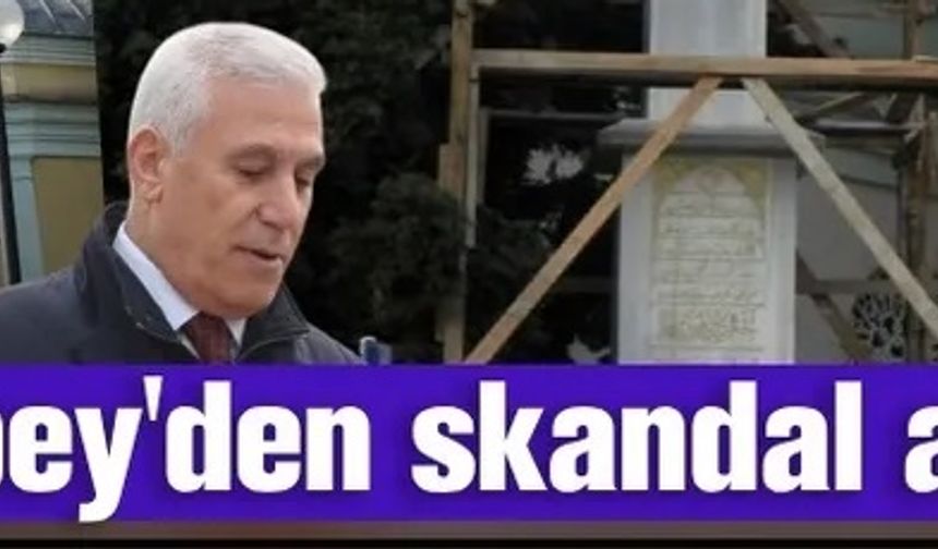 Bozbey'den skandal adım: Tophanedeki utanç anıtı