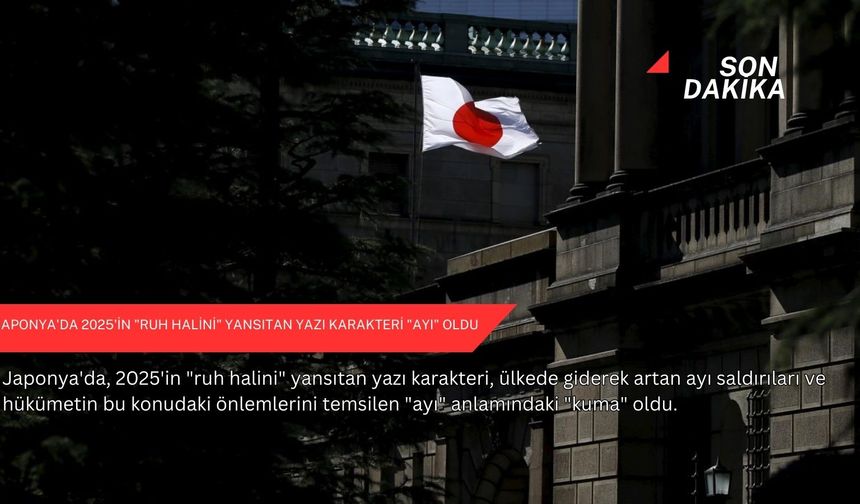 Japonya'da 2025'in "ruh halini" yansıtan yazı karakteri "ayı" oldu