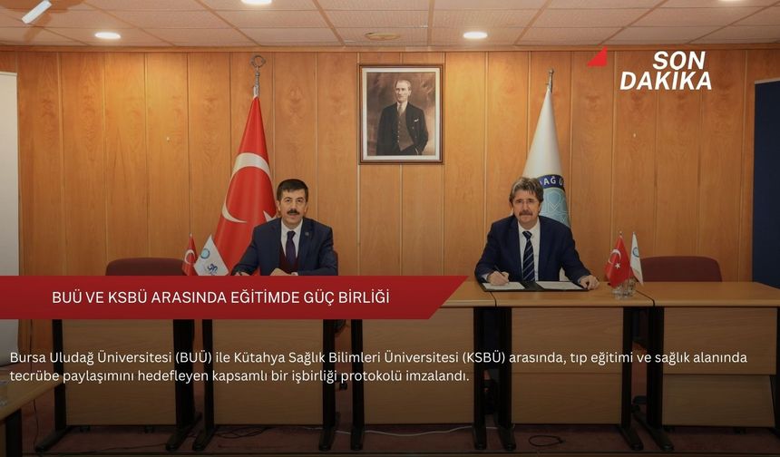 BUÜ ve KSBÜ Arasında Eğitimde Güç Birliği