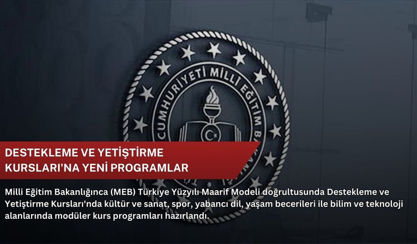 Destekleme ve Yetiştirme Kursları'na yeni programlar