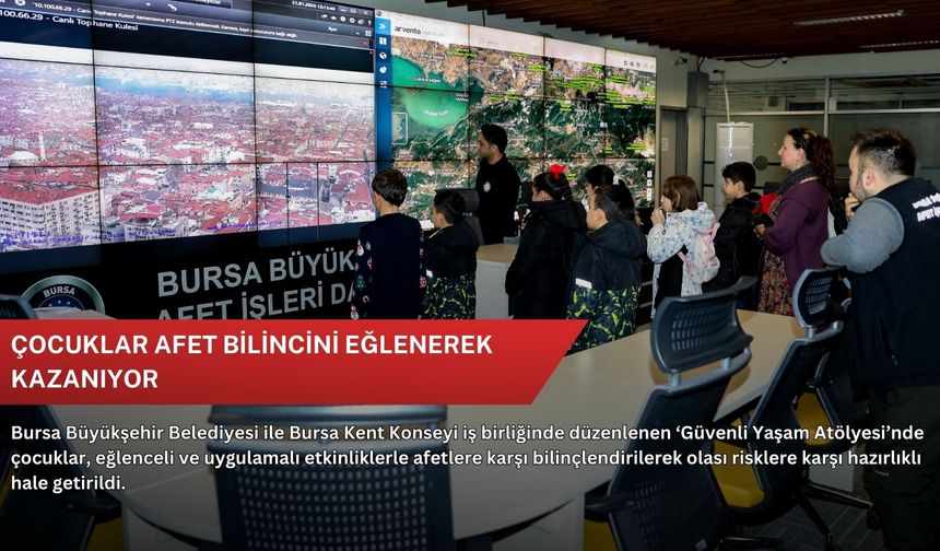 Çocuklar afet bilincini eğlenerek kazanıyor