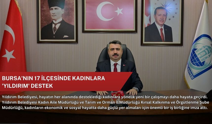 Bursa'nın 17 ilçesinde kadınlara 'Yıldırım' destek