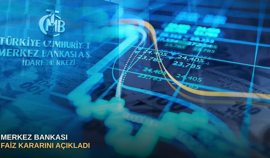 Merkez Bankası faiz kararını açıkladı